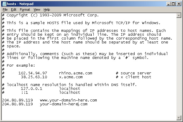 Edit hosts file Add entries in pairs: IP-hostname